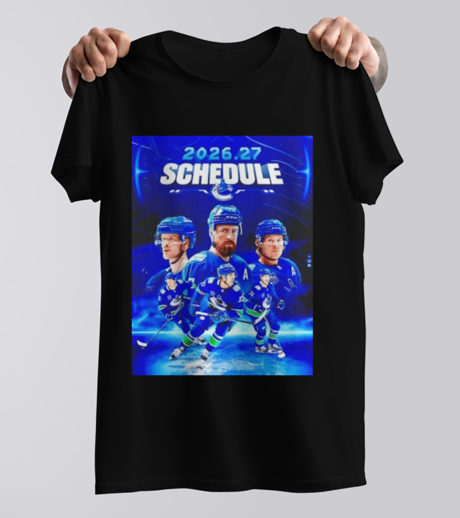 Vancouver Canucks 2026 27 Schedule Hockey Players And Team T-Shirt