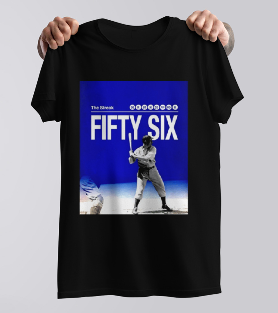 Joe DiMaggio The Streak Fifty Six Baseball Legend Yankees Fifty Six T-Shirt