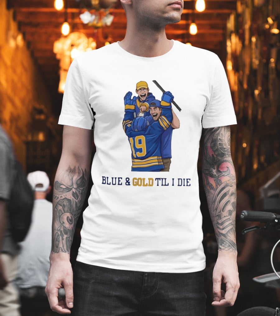 Buffalo Sabres Blue & Gold Til I Die Peyton Krebs 19 Hockey Fans T-Shirt
