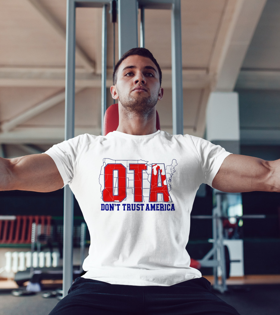 OTA Don't Trust America Map T-Shirt