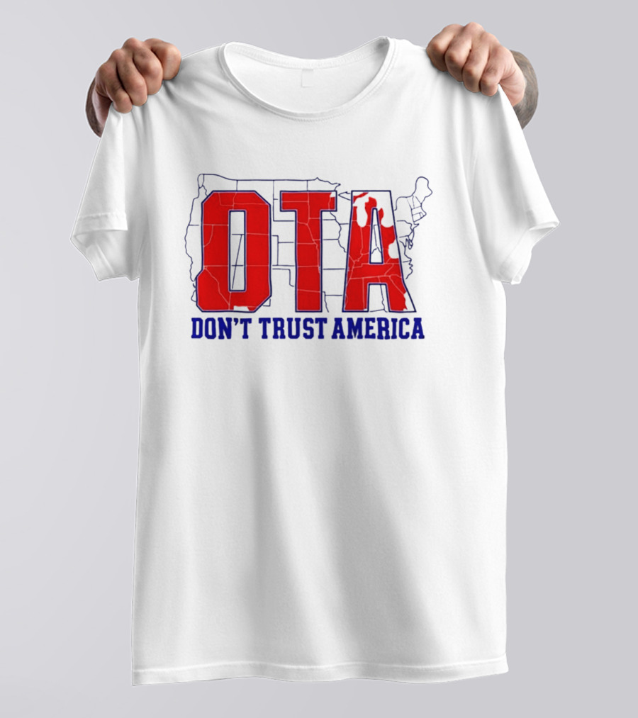 OTA Don't Trust America Map T-Shirt