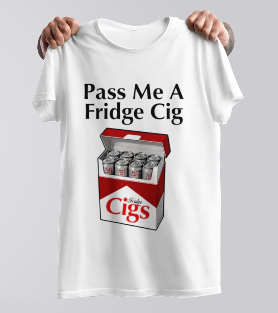 Pass Me A Fridge Cig Cans Marlboro T-Shirt