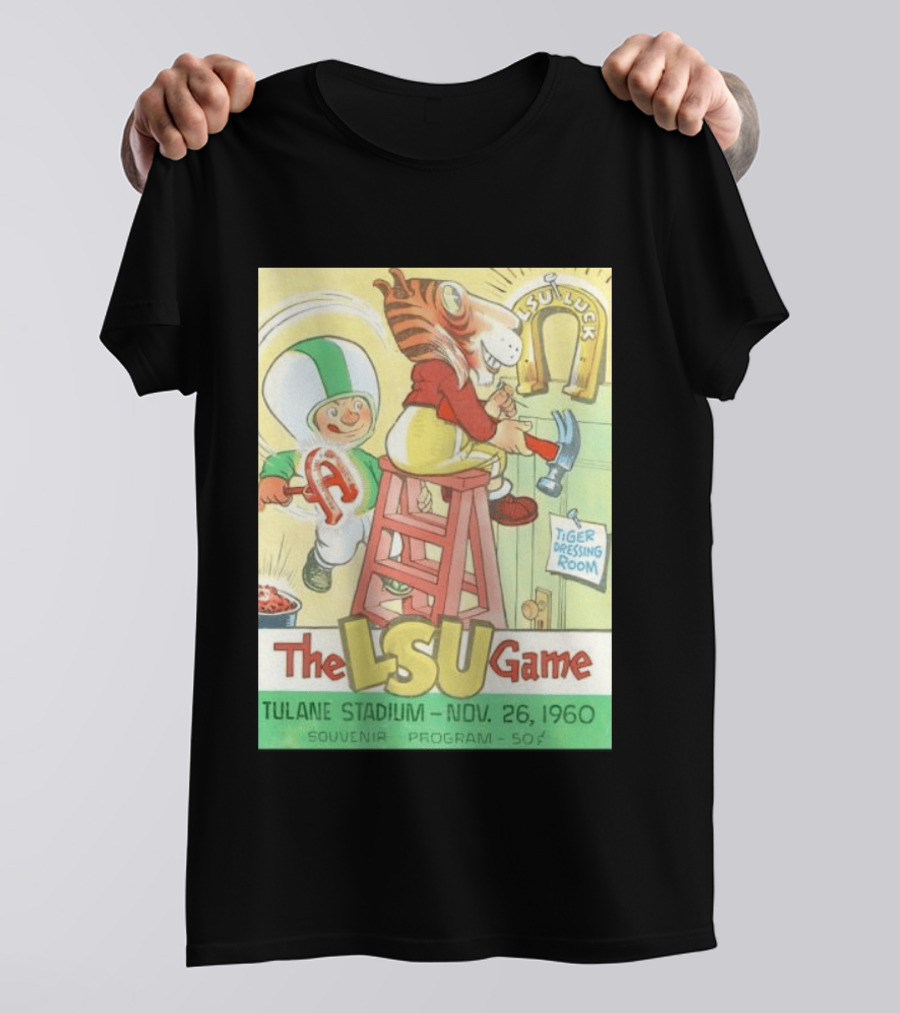 1960 The LSU Game Tulane Stadium Souvenir Program Tiger Dressing Room November 26 T-Shirt