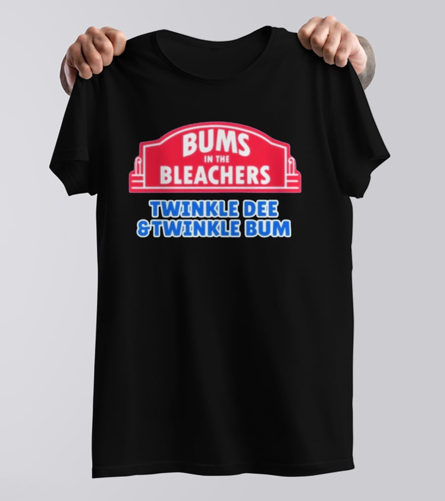 Bums In The Bleachers Twinkle Dee & Twinkle Bum T-Shirt