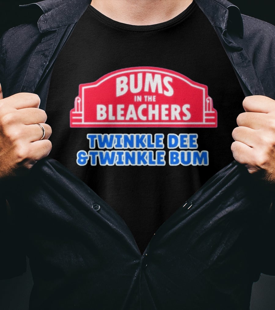 Bums In The Bleachers Twinkle Dee & Twinkle Bum T-Shirt