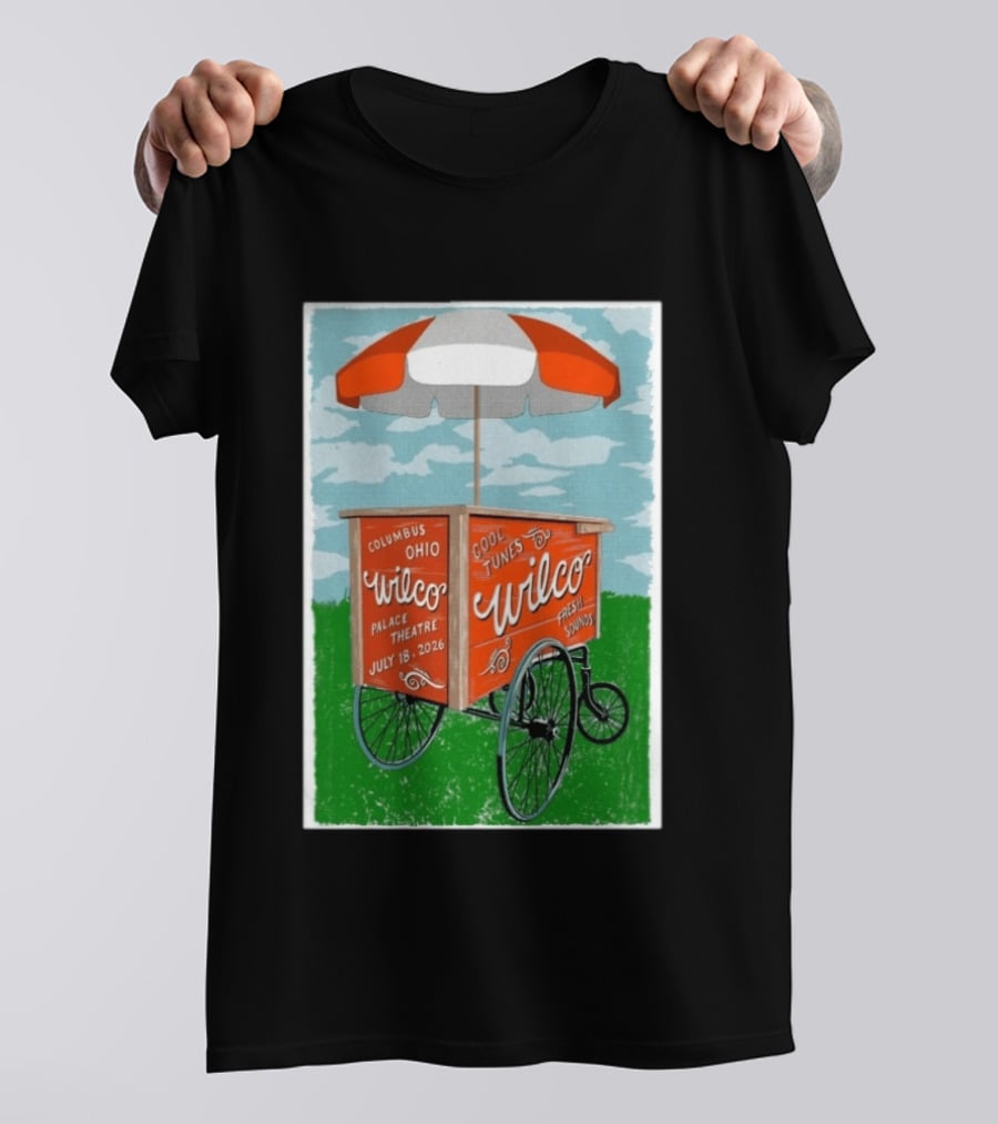 Wilco Cool Tunes Fresh Sounds Palace Theatre Columbus Ohio July 18 2026 T-Shirt