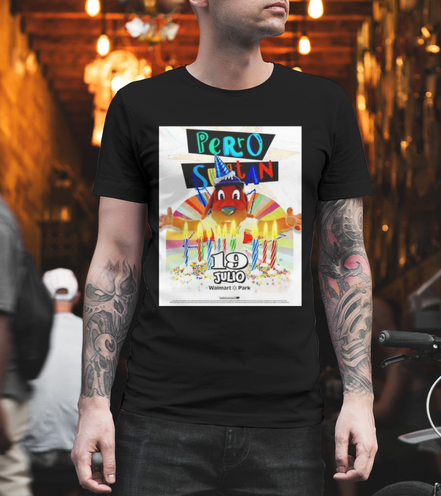Perro Sultan Birthday Event 19 Julio Walmart Park Celebration T-Shirt