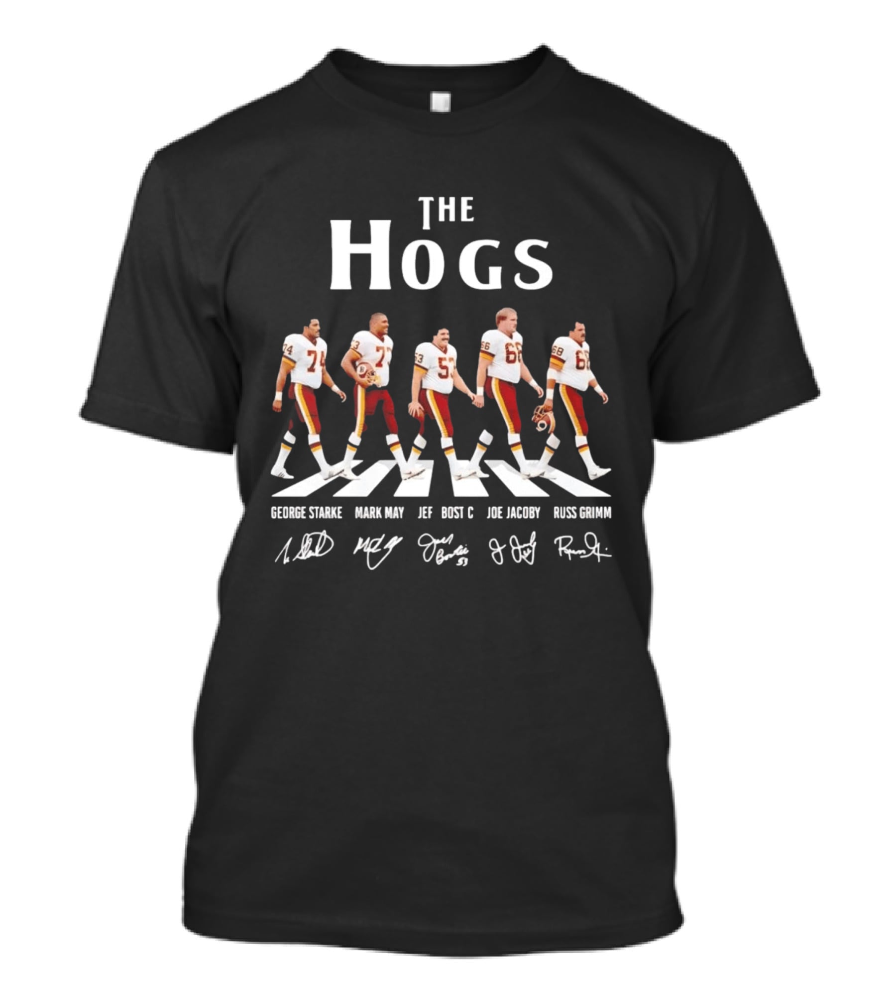 The Hogs George Starke Mark May Jeff Bostic Joe Jacoby Russ Grimm Football Legends T-Shirt