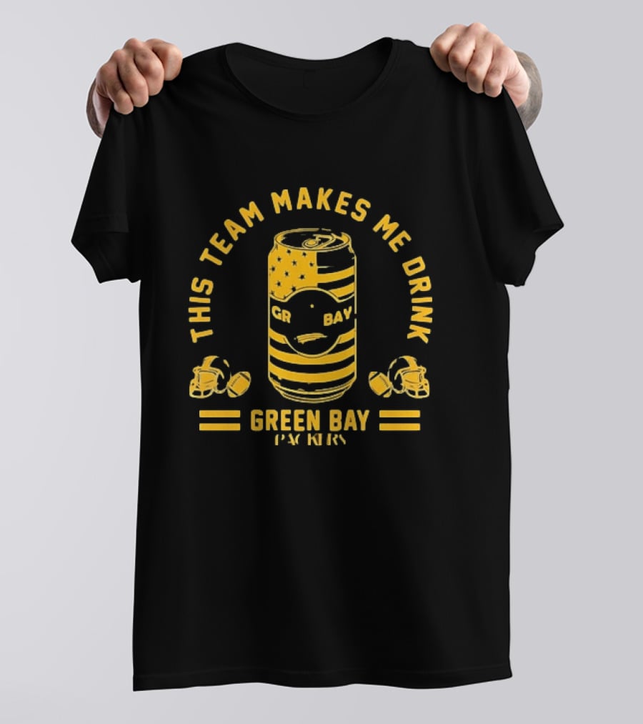 This Team Makes Me Drink Beer Green Bay Packers Football Can Helmets T-Shirt