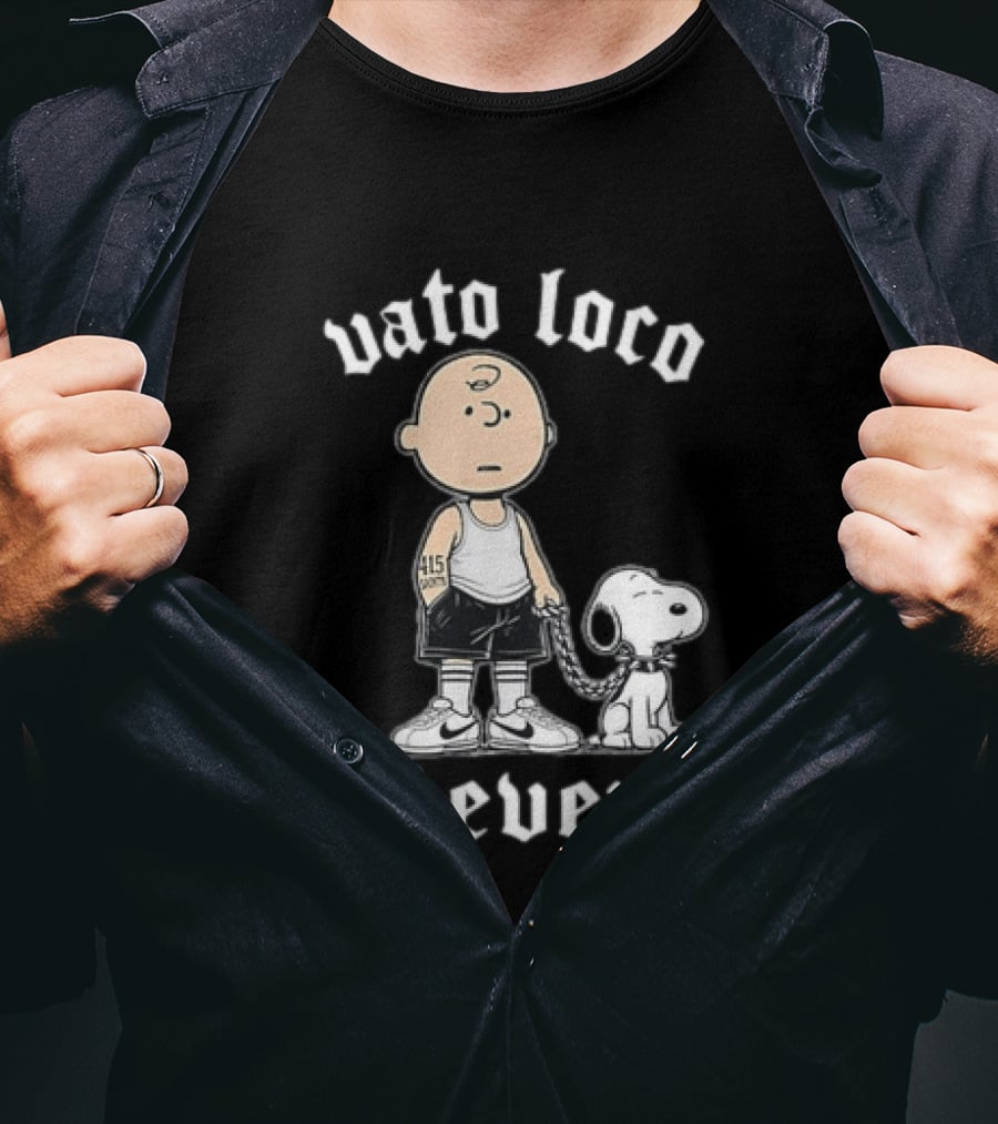 Vato Loco 4Ever Charlie Brown Snoopy 415 Tattoo T-Shirt