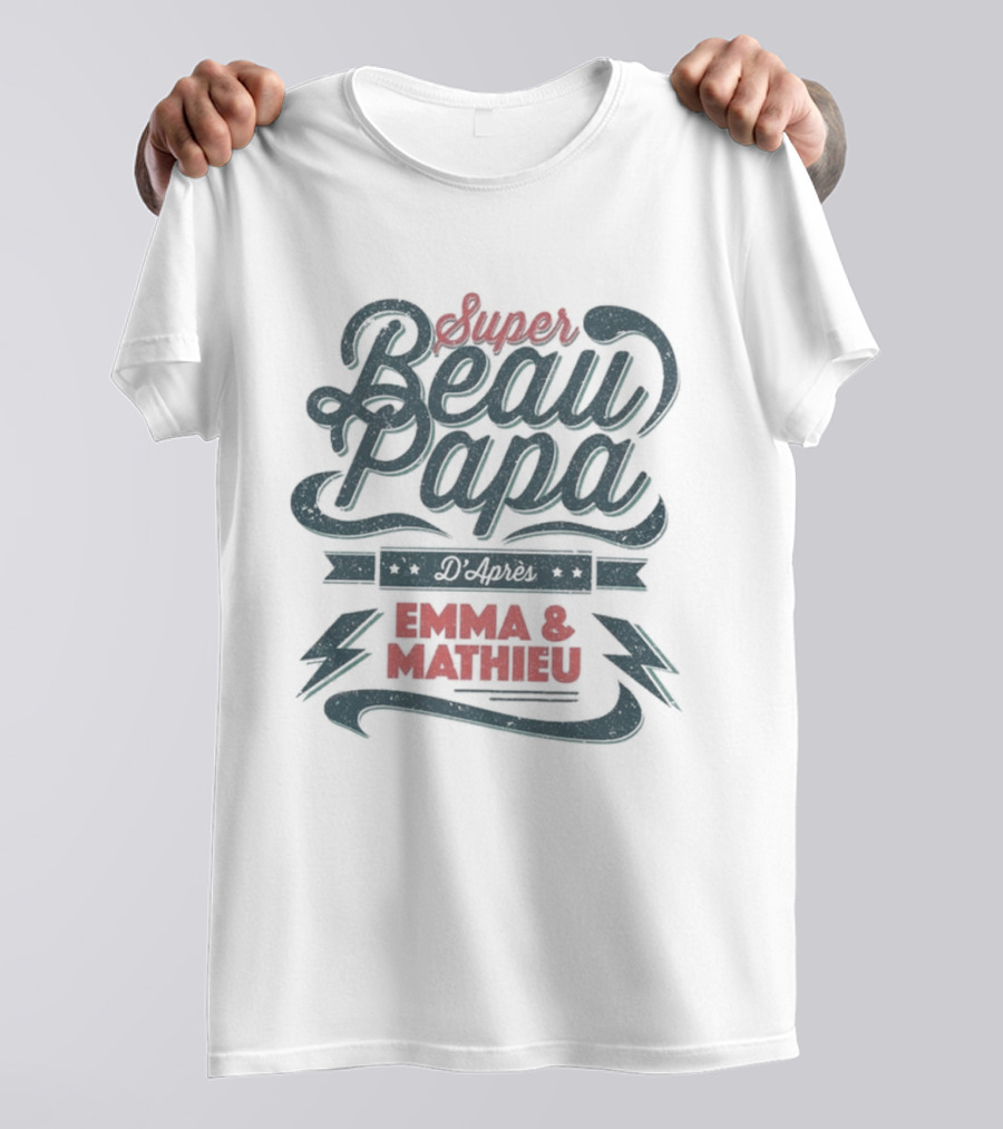 Super Beau Papa D'après Emma & Mathieu Stepfather T-Shirt