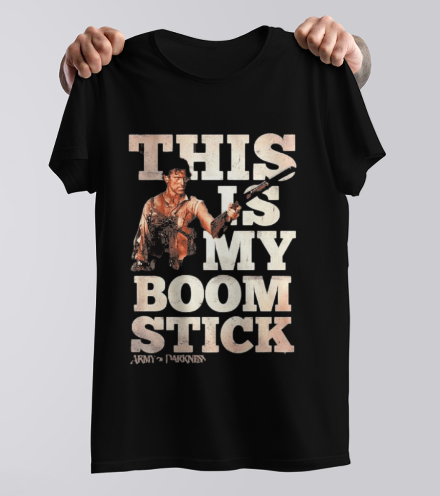 Army Of Darkness This Is My Boomstick T-Shirt