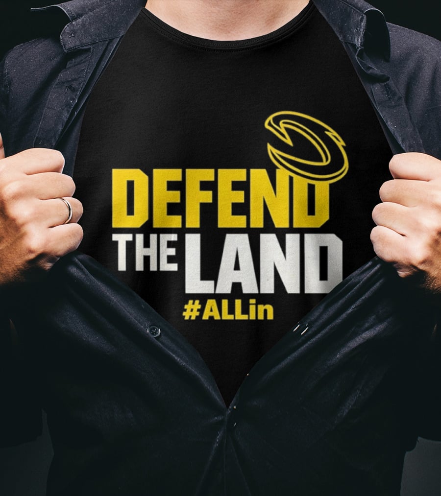Cleveland Cavaliers Defend The Land #ALLin T-Shirt