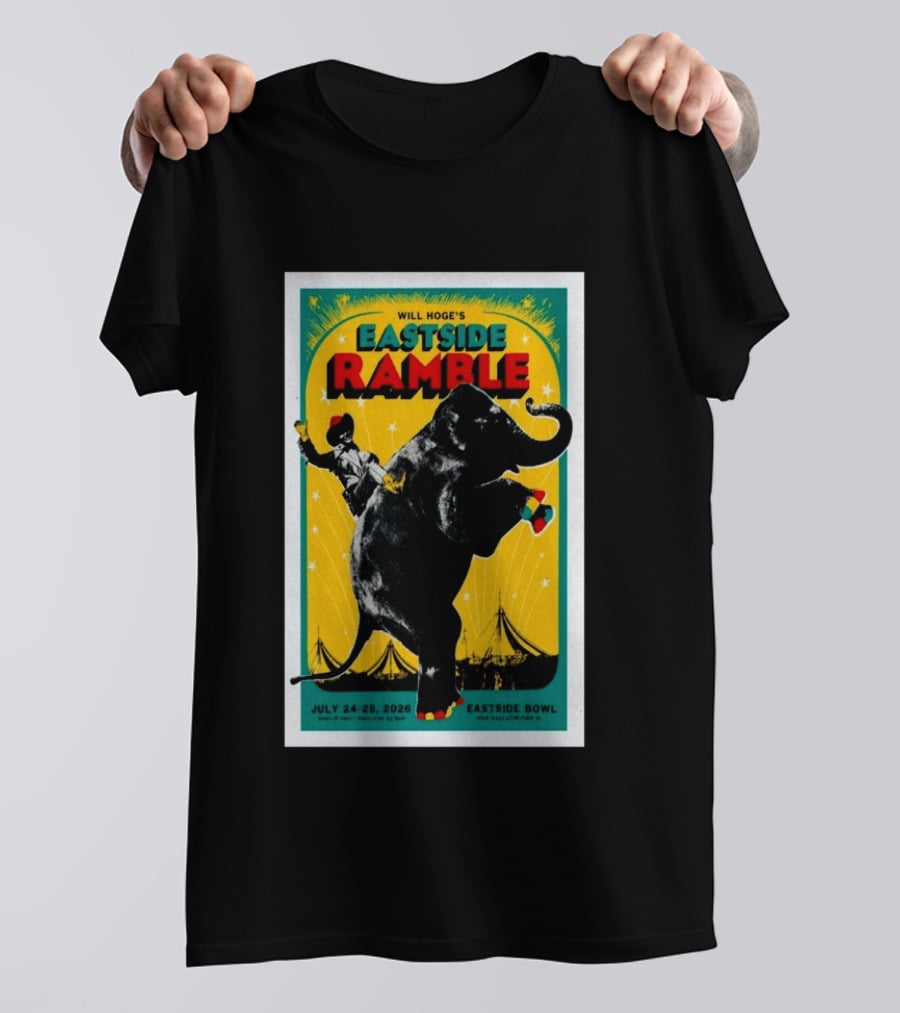 Will Hoge Eastside Ramble Nashville TN July 24 25 2026 Elephant Circus Eastside Bowl T-Shirt