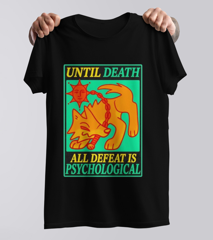 Until Death All Defeat Is Psychological Wolf And Sun Motif T-Shirt