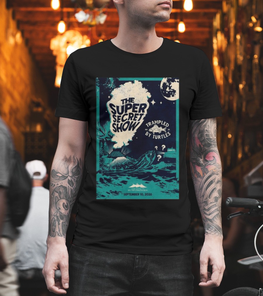 The Super Secret Show Trampled By Turtles Big Top Chautauqua Bayfield WI September 10 2026 T-Shirt