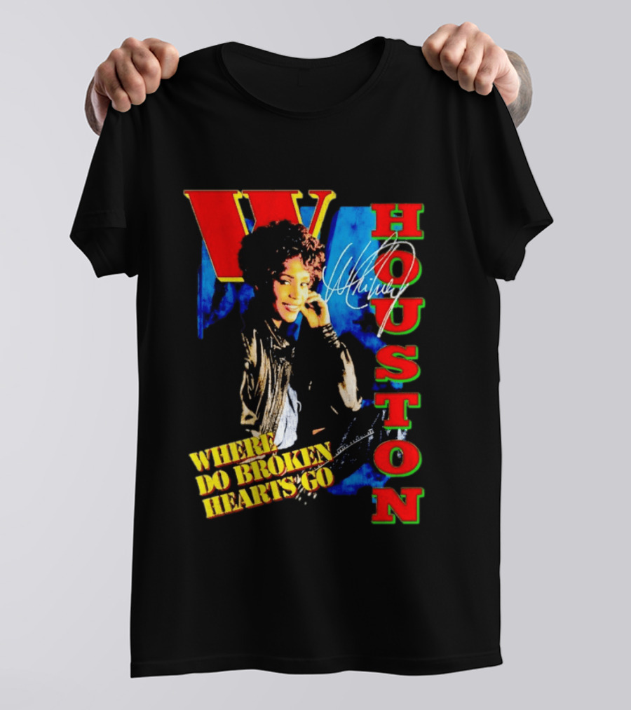 Whitney Houston Where Do Broken Hearts Go Signature T-Shirt