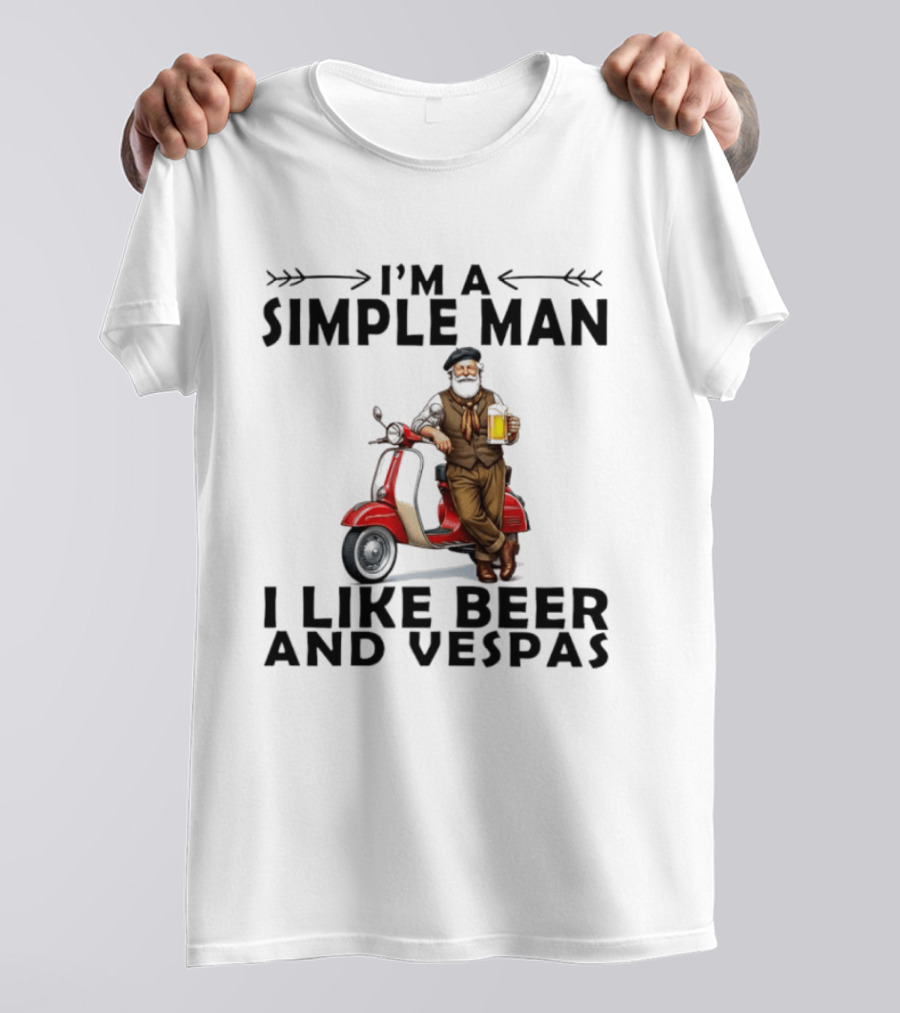 I'm A Simple Man I Like Beer And Vespas Man With Beer And Scooter T-Shirt