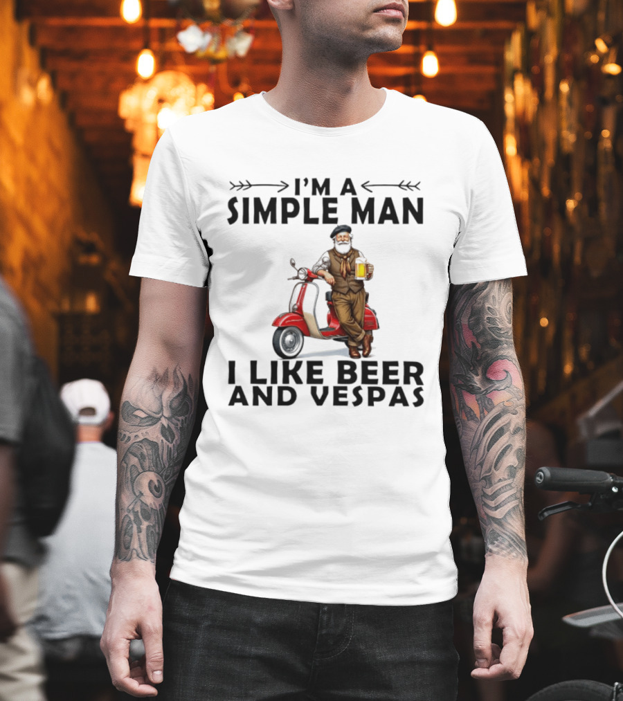 I'm A Simple Man I Like Beer And Vespas Man With Beer And Scooter T-Shirt