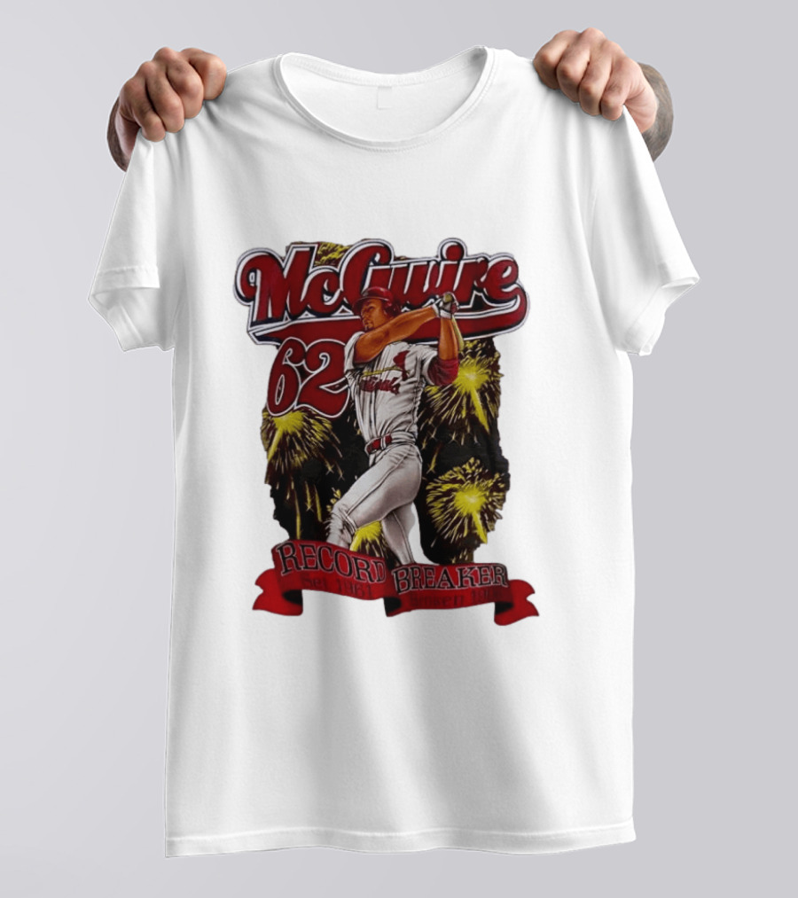 McGuire 62 Record Breaker St Louis Cardinals 1961 Broken 1998 T-Shirt