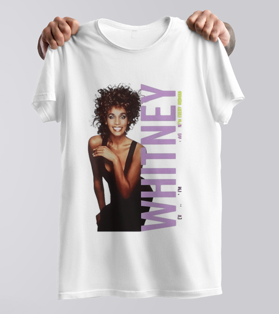Whitney Houston I'm Every Woman Iconic Music Legend T-Shirt