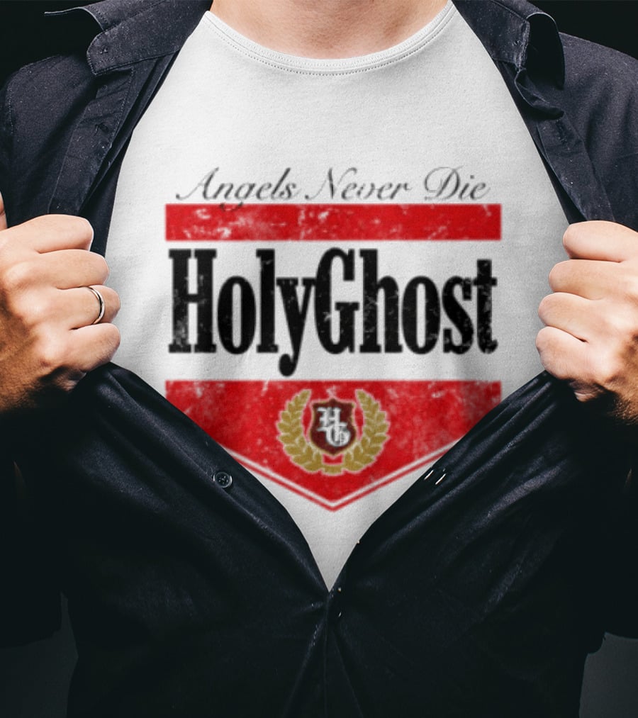 Angels Never Die HolyGhost Legacy White Holy Ghost Store T-Shirt