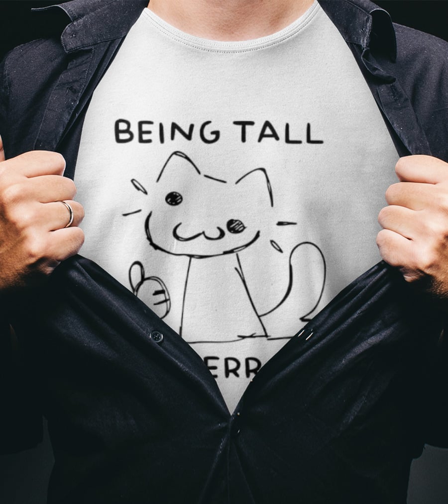 Neco Arc Being Tall Is Overrated Meme Doodle Cat T-Shirt