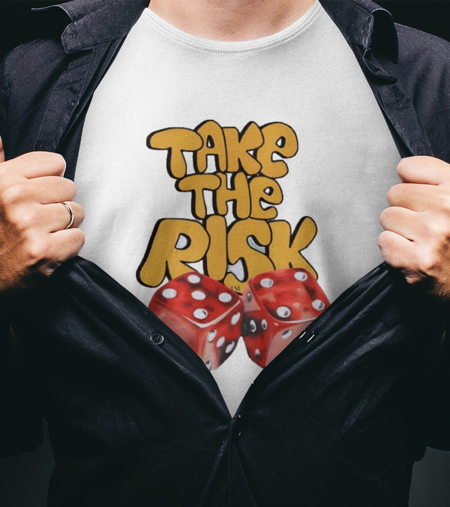 Take The Risk Desantod Dice Motivational T-Shirt