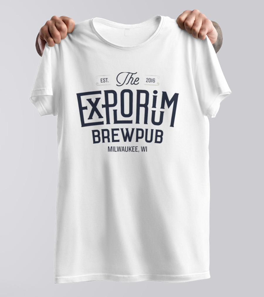 The Explorium Brewpub Milwaukee WI Est 2016 T-Shirt
