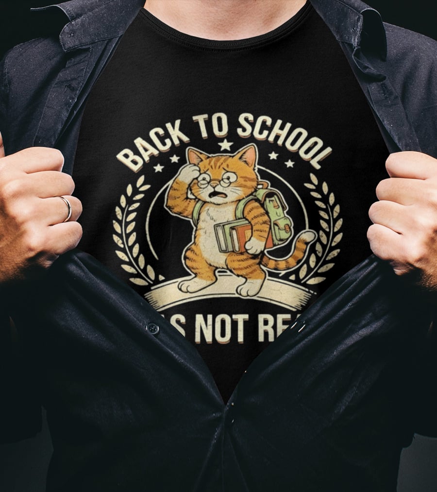 Back To School I Was Not Ready Cute Cat Student With Books And Glasses T-Shirt