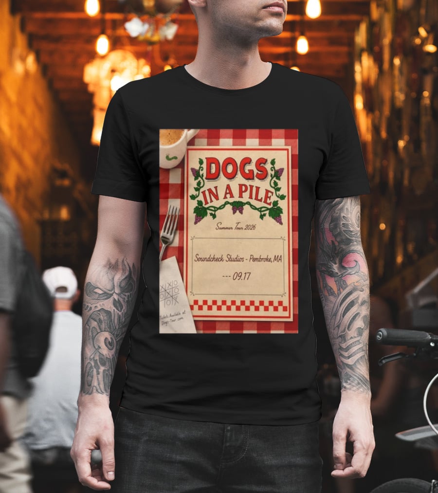 Dogs In A Pile Summer Tour 2026 Soundcheck Studios Pembroke MA September 17 Tickets At Dogs Tour.com T-Shirt