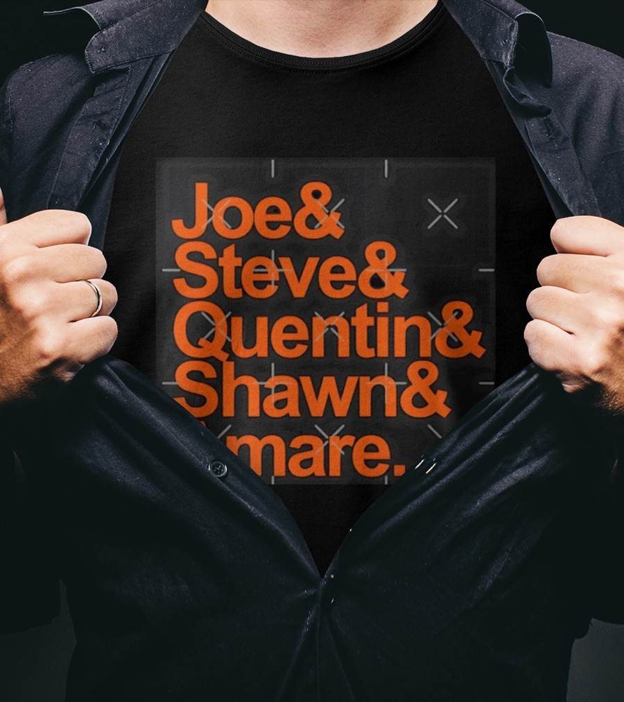 Joe Steve Quentin Shawn Amare Names List T-Shirt