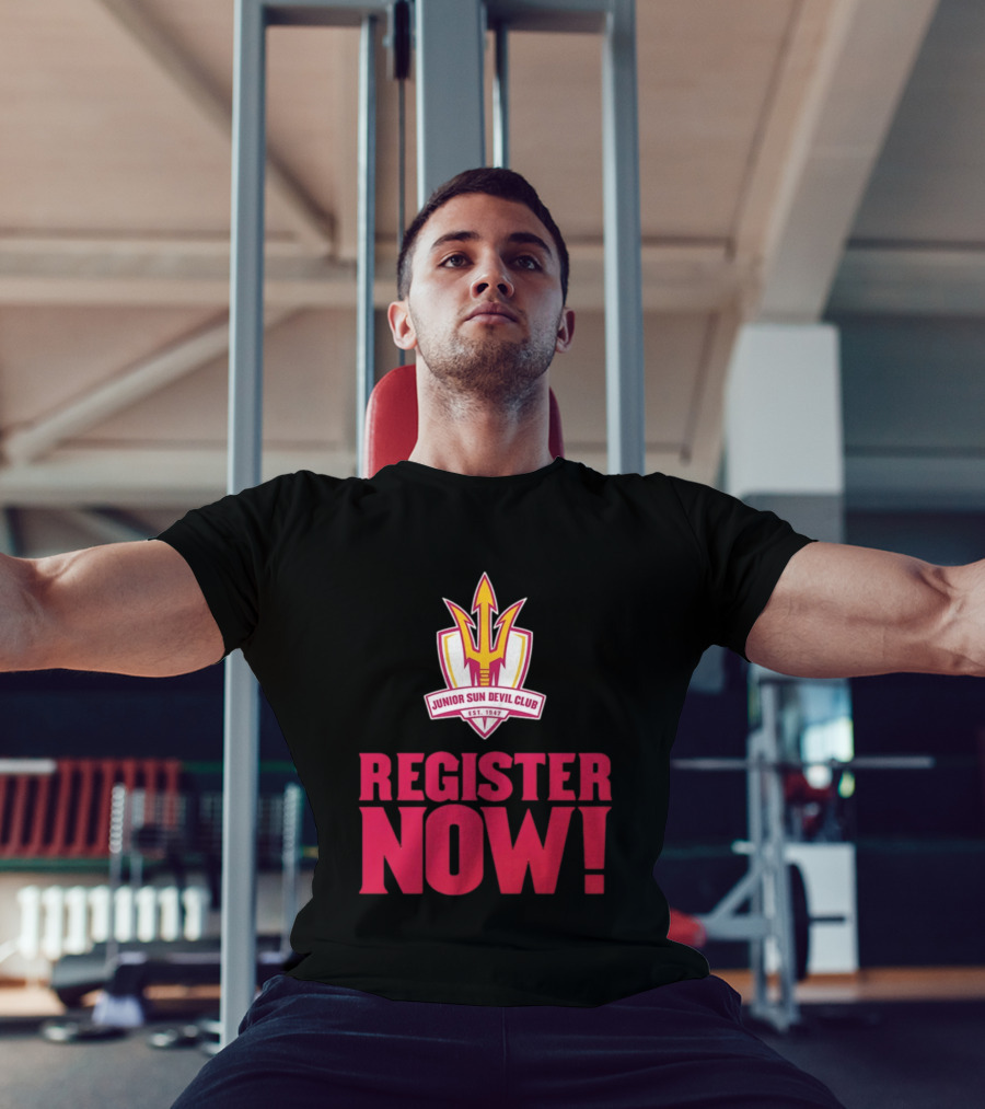 Junior Sun Devil Club Register Now Arizona State University Est 1947 T-Shirt