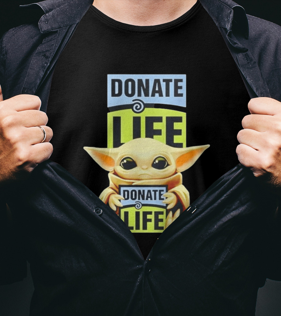 Donate Life Grogu Holding Donate Life Sign T-Shirt