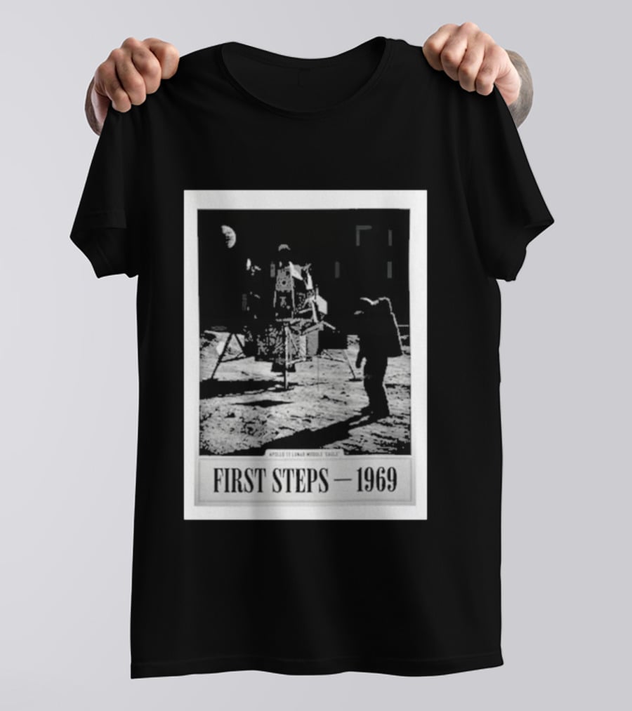 First Steps 1969 Apollo 11 Lunar Module Eagle Moon Landing Astronaut T-Shirt