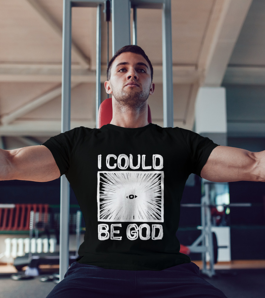 I Could Be God Minimalist Radiant Eye T-Shirt