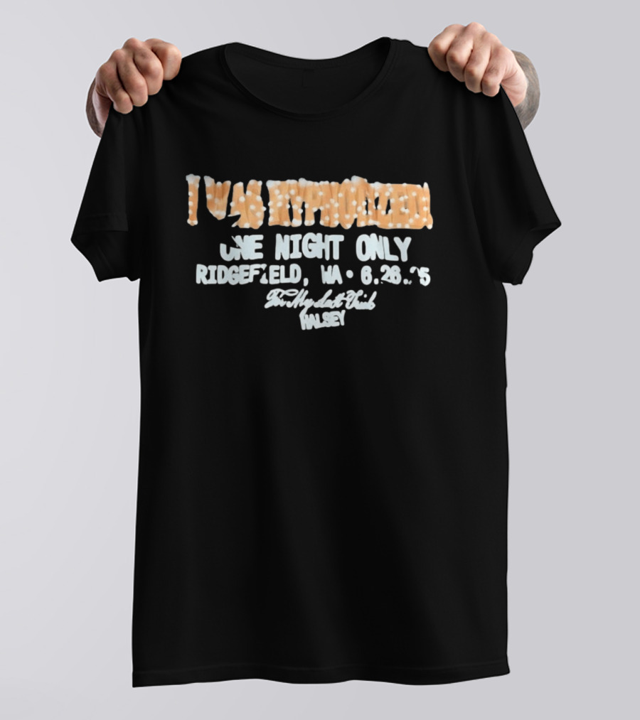 I Was Hypnotized One Night Only Ridgefield WA 6.26.25 For My Last Trick Halsey T-Shirt