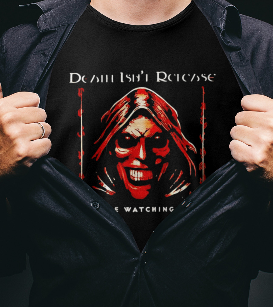 Death Isn't Release Grinning Face People Ing 2026 T-Shirt