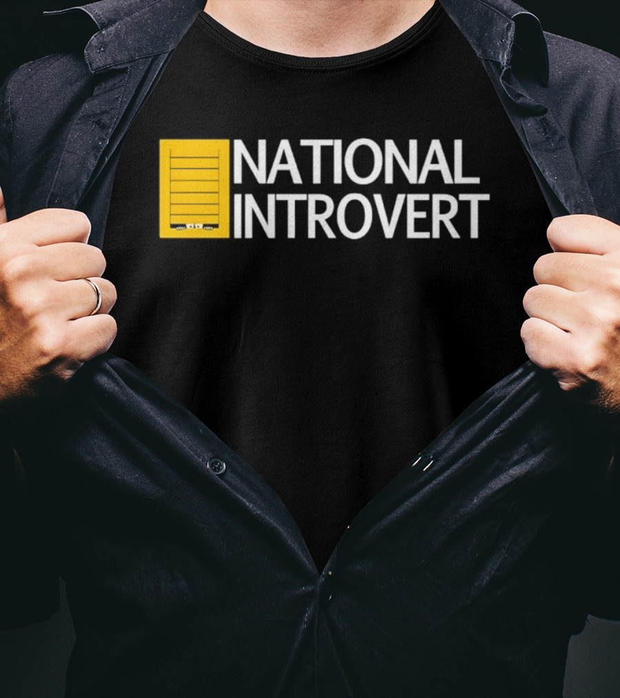 National Introvert Social Anxiety Humor T-Shirt