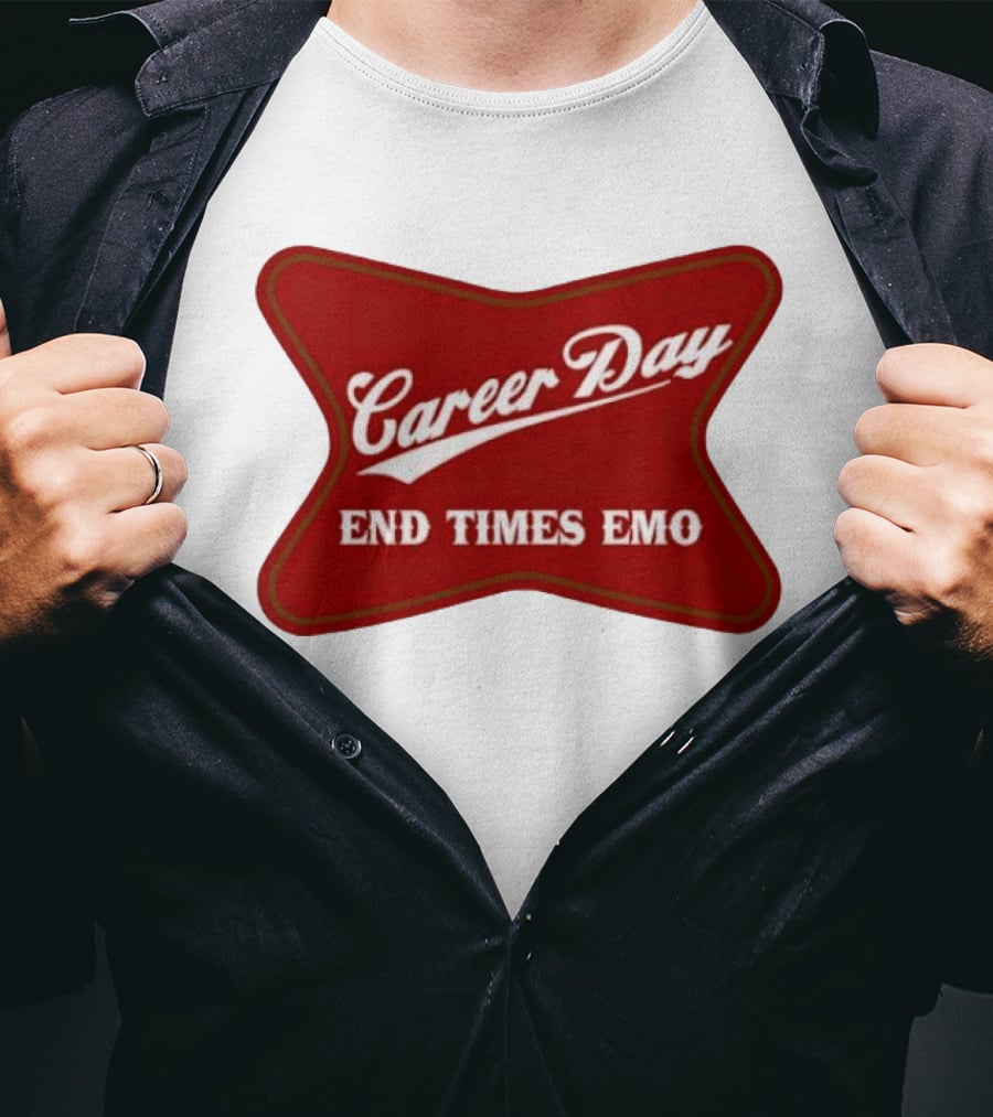 Career Day End Times Emo Runnin Out Of Things To Quit T-Shirt