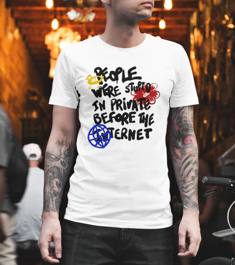Duck Flower Globe People Were Stupid In Private Before The Internet T-Shirt