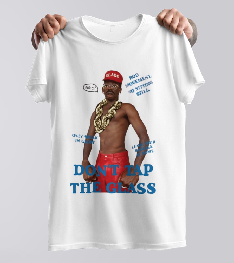 Tyler The Creator Don't Tap The Glass Bro Moment Fashion T-Shirt