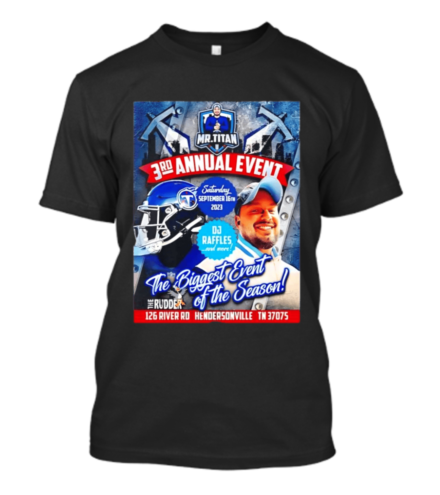 Mr Titan 3rd Annual Event 2023 September 16th DJ Raffles Titans Hendersonville T-Shirt