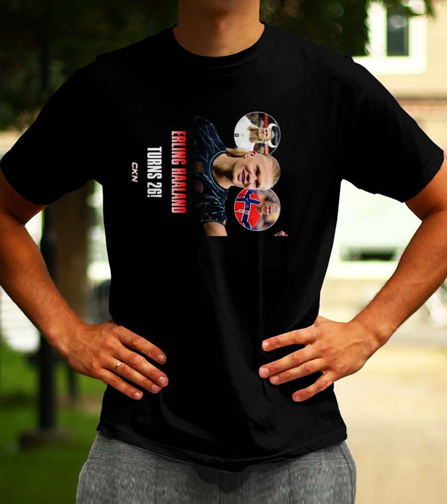Erling Haaland Turns 26 CKN T-Shirt