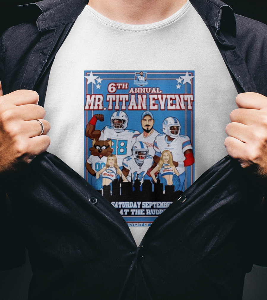 6th Annual Mr Titan Event Saturday September 12th At The Rudder T-Shirt