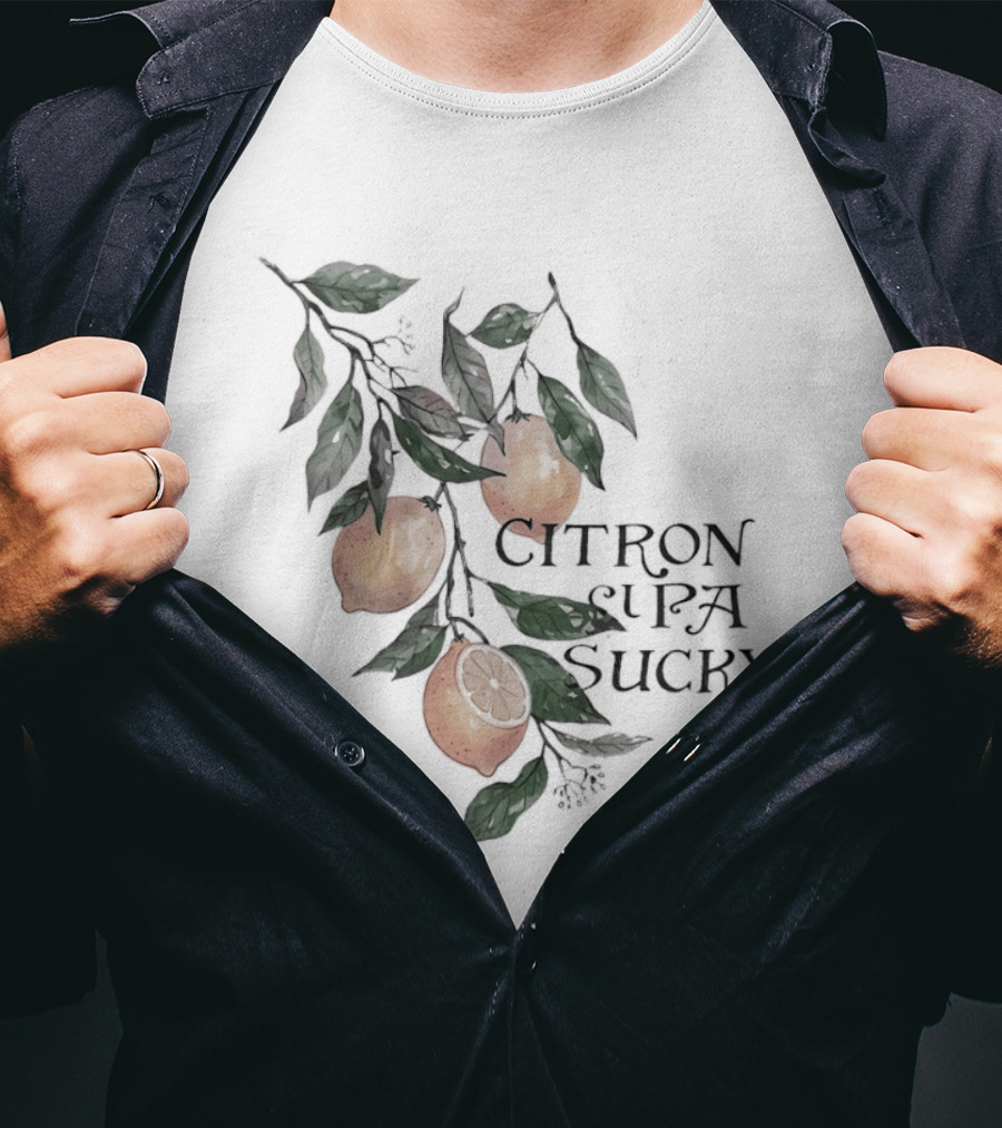 Citron Si Pa Sucky Lemon Botanical Citrus T-Shirt