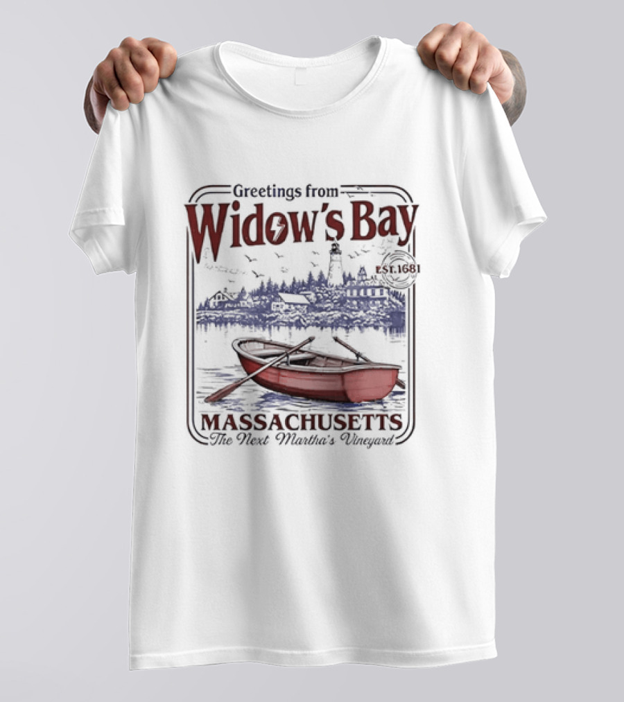 Greetings From Widow's Bay Massachusetts The Next Martha's Vineyard T-Shirt