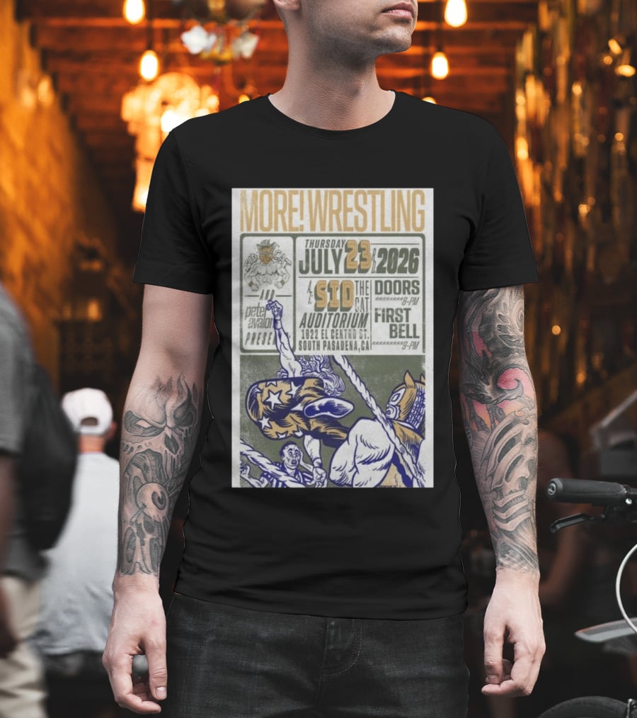 MORE Wrestling Sid The Cat Auditorium South Pasadena July 23 2026 Tour Event Pete Avalon Presents T-Shirt
