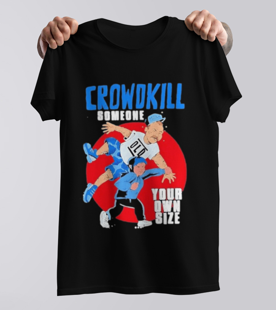 Crowdkill Someone Your Own Size Mosh Hardcore Old School Cartoon Fight T-Shirt