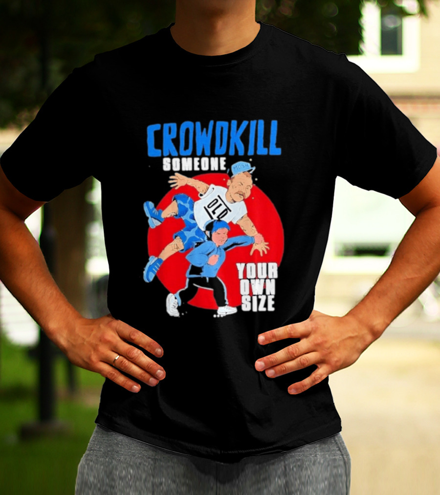 Crowdkill Someone Your Own Size Mosh Hardcore Old School Cartoon Fight T-Shirt